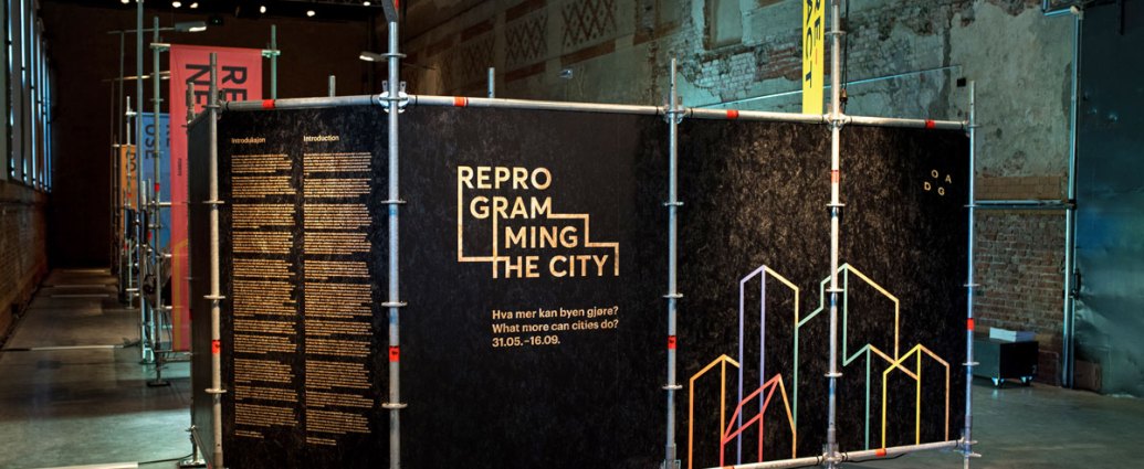Reprogramming the City DOGA Oslo, Norway
